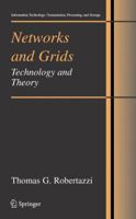 Networks and Grids: Technology and Theory (Information Technology: Transmission, Processing and Storage) 3030367037 Book Cover