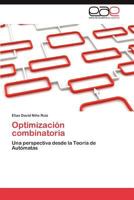 Optimizacion Combinatoria 3846564427 Book Cover