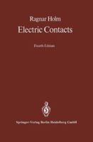 Electric Contacts: Theory and Application 364205708X Book Cover