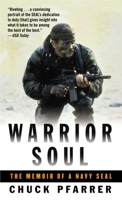 Warrior Soul: The Memoir of a Navy Seal 0891418636 Book Cover
