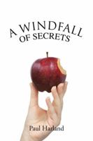 A Windfall of Secrets 1491894407 Book Cover