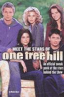 One Tree Hill: Meet The Stars Of One Tree Hill: Meet The Stars Of One Tree Hill 0439730368 Book Cover