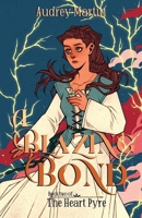 A Blazing Bond (The Heart Pyre) 9998797268 Book Cover