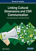 Linking Cultural Dimensions and CSR Communication: Emerging Research and Opportunities 1522586458 Book Cover