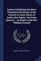 Letters Exhibiting the Most Prominent Doctrines of the Church of Jesus Christ of Latter-day Saints B07T6112TS Book Cover