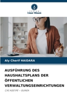 Ausführung Des Haushaltsplans Der Öffentlichen Verwaltungseinrichtungen (German Edition) 6630292189 Book Cover