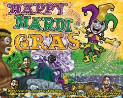 Happy Mardi Gras 0984671013 Book Cover