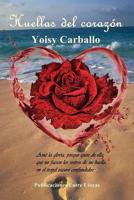 Huellas del coraz�n 1523990279 Book Cover