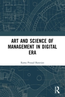 Art and Science of Management in Digital Era 1032659262 Book Cover