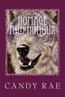 Homage and Honour: Planet Wolf Three 1540851826 Book Cover