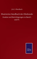 Illustriertes Handbuch der Obstkunde: Zusätze und Berichtigungen zu Band I. und IV. (German Edition) 3752511605 Book Cover