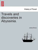 Travels and discoveries in Abyssinia. 1240917260 Book Cover