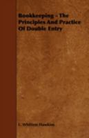 Bookkeeping - The Principles and Practice of Double Entry 1443765813 Book Cover