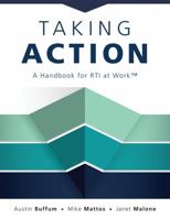 Taking Action: A Handbook for RTI at Work™ 1942496176 Book Cover