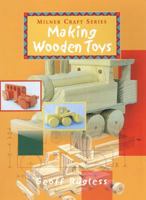 Making Wooden Toys 1863512462 Book Cover