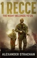 1 Recce: The night belongs to us 0624081524 Book Cover