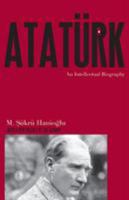 Atat�rk: An Intellectual Biography 0691151091 Book Cover