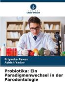 Probiotika: Ein Paradigmenwechsel in der Parodontologie 6209311369 Book Cover