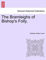 The Bramleighs of Bishop's Folly 1514721910 Book Cover