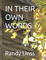 IN THEIR OWN WORDS: An Autobiographical Trilogy B0DRYNG1DG Book Cover