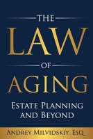 The Law of Aging: Estate Planning and Beyond B08NZVZLLG Book Cover