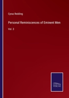 Personal Reminiscences of Eminent Men; Volume 3 1022658026 Book Cover