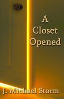 A Closet Opened 1536956589 Book Cover