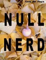 Null Nerd: Natürliche Nondualität 3744896684 Book Cover