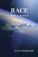 Race: Book 1: Survival 1981201688 Book Cover