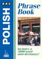 BBC Polish Phrase Book 0844291595 Book Cover
