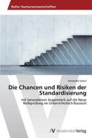 Die Chancen Und Risiken Der Standardisierung 3639633563 Book Cover