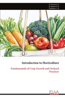 Introduction to Horticulture: Fundamentals of Crop Growth and Orchard Practices 9999336884 Book Cover