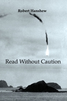 Read Without Caution 1670864944 Book Cover