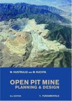 Open Pit Mine Planning and Design, 2nd Edition, Pack: V1: Fundamentals, V2: CSMine Software Package, 0415407419 Book Cover