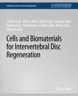 Cells and Biomaterials for Intervertebral Disc Regeneration 3031014529 Book Cover