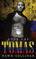 Tomas: The De La Vega Familia Trilogy Book 1: Social Rejects Syndicate B09B14Q6S9 Book Cover