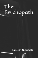 The Psychopath: Part 1 B0C8QXCZZY Book Cover