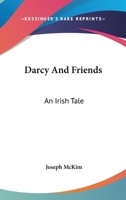 Darcy And Friends: An Irish Tale 1240895526 Book Cover