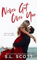 Never Got Over You 1940071992 Book Cover