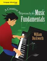 A Creative Approach to Music Fundamentals (with CD-ROM and Keyboard Booklet) 0534603459 Book Cover