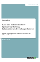 Kann eine rechtlich bindende Spendenverpflichtung Lebensmittelverschwendung reduzieren? (German Edition) 3668957290 Book Cover