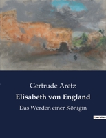 Elisabeth Von England B0BQ8RFXV2 Book Cover
