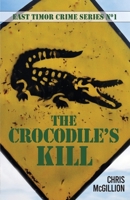 The Crocodile's Kill 1942078757 Book Cover