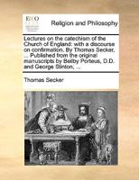 Lectures on the Catechism of the Church of England 3337262295 Book Cover