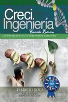 Crecingenieria: Transformando Vidas a Travez de Procesos 1522892079 Book Cover