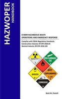Hazwoper Handbook: 8-40 Hr. Hazardous Waste Operations and Emergency Response 1537136453 Book Cover