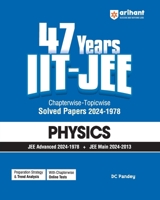 47 Years IIT JEE Physics 9364372689 Book Cover