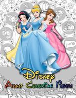 Disney Adult Coloring Book: Super Coloring Book for Adult Relaxation 1717104045 Book Cover