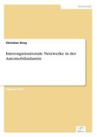 Interorganisationale Netzwerke in Der Automobilindustrie 3838636481 Book Cover