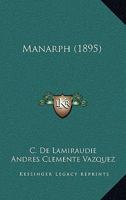 Manarph (1895) 1120640725 Book Cover